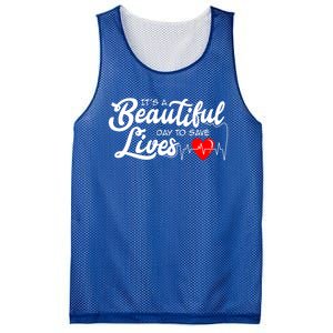 ItS A Beautiful Day To Save Lives Funny Nurse Careers Nurse Gift Mesh Reversible Basketball Jersey Tank