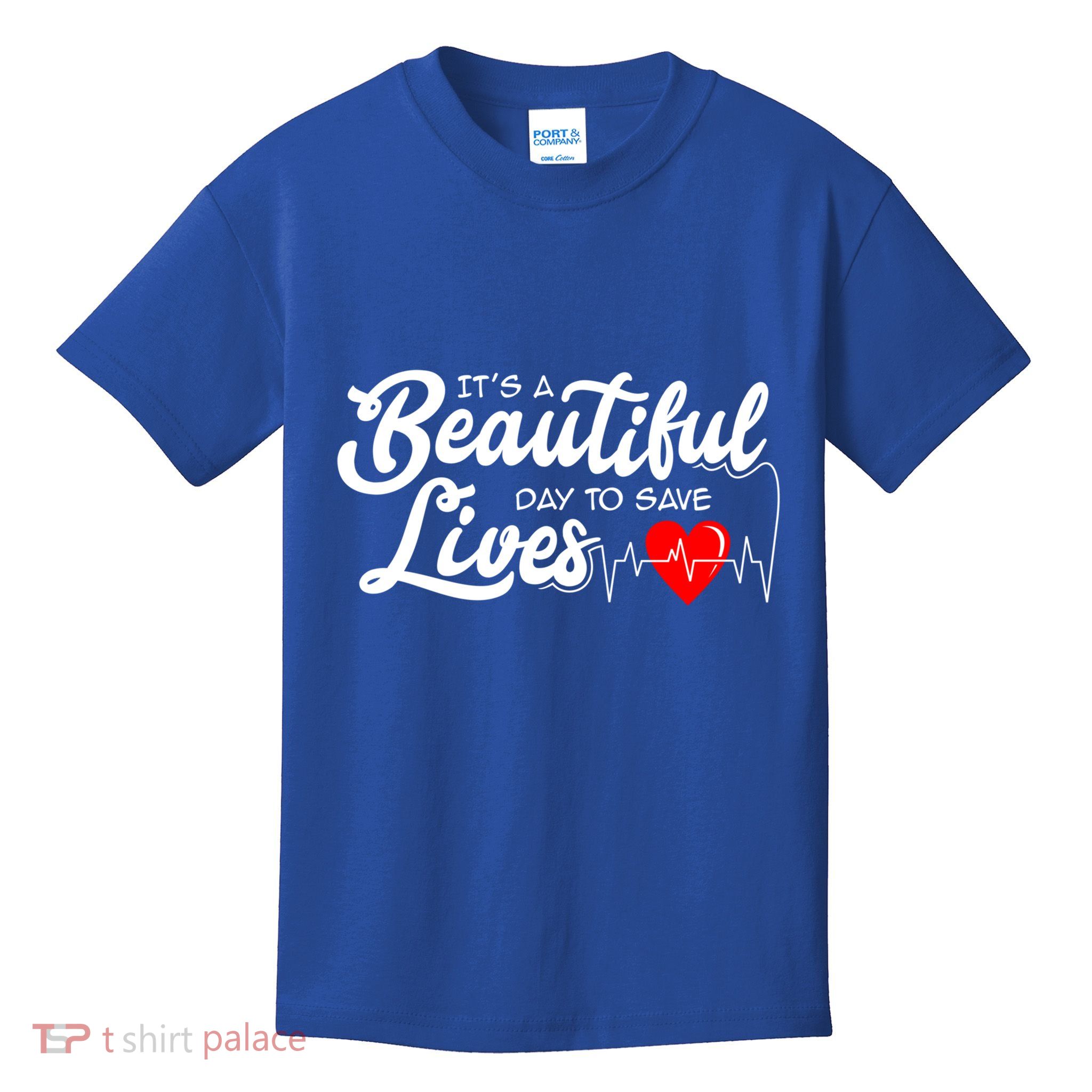 ItS A Beautiful Day To Save Lives Funny Nurse Careers Nurse Gift Kids T-Shirt