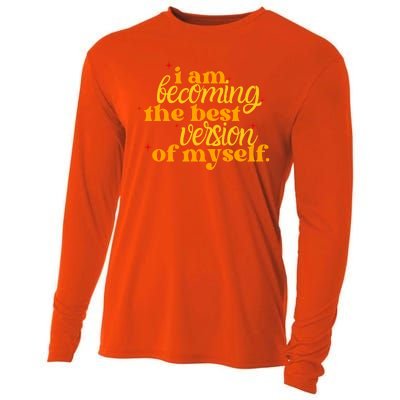 I Am Becoming The Best Version Of Myself Positive Quote Cooling Performance Long Sleeve Crew