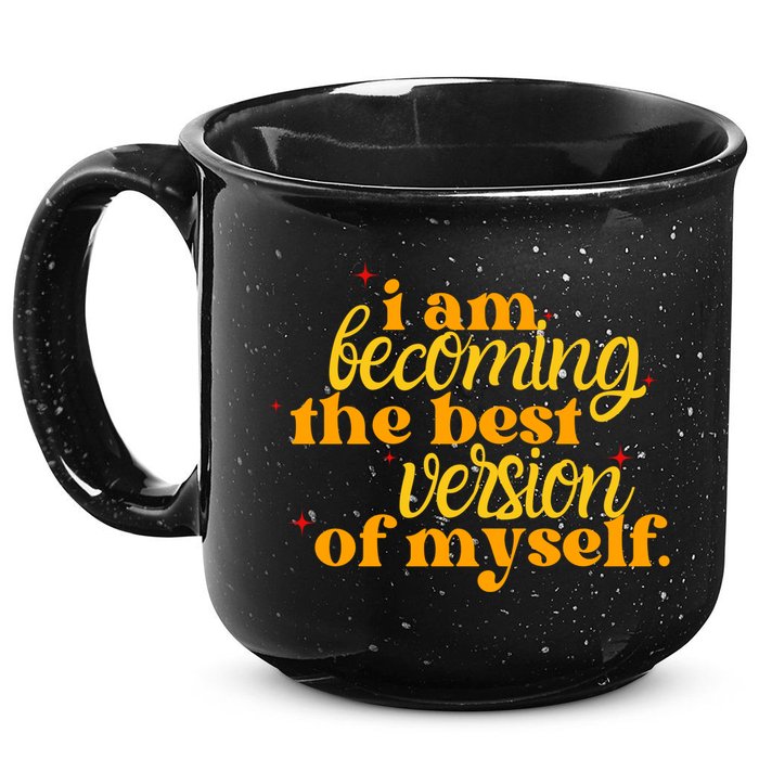 I Am Becoming The Best Version Of Myself Positive Quote 15oz Campfire Ceramic Mug