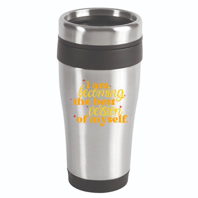 I Am Becoming The Best Version Of Myself Positive Quote 16oz Travel Tumbler