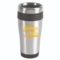 I Am Becoming The Best Version Of Myself Positive Quote 16oz Travel Tumbler