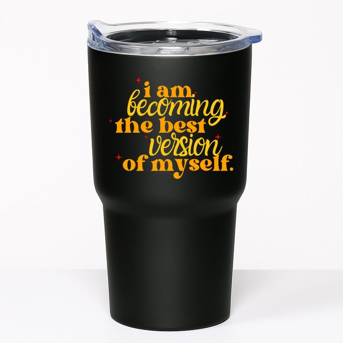 I Am Becoming The Best Version Of Myself Positive Quote Tumbler