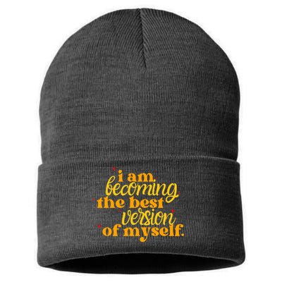 I Am Becoming The Best Version Of Myself Positive Quote Sustainable Knit Beanie