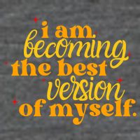 I Am Becoming The Best Version Of Myself Positive Quote Baby Bodysuit