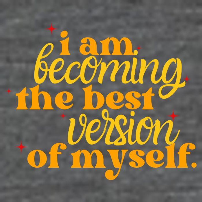 I Am Becoming The Best Version Of Myself Positive Quote Baby Bodysuit