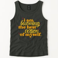 I Am Becoming The Best Version Of Myself Positive Quote Tank Top
