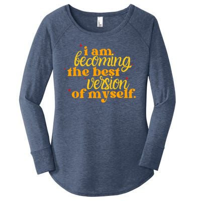 I Am Becoming The Best Version Of Myself Positive Quote Women's Perfect Tri Tunic Long Sleeve Shirt