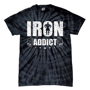 Iron Addict Bodybuilding Weightlifting Workout Tie-Dye T-Shirt