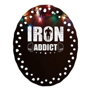 Iron Addict Bodybuilding Weightlifting Workout Ceramic Oval Ornament