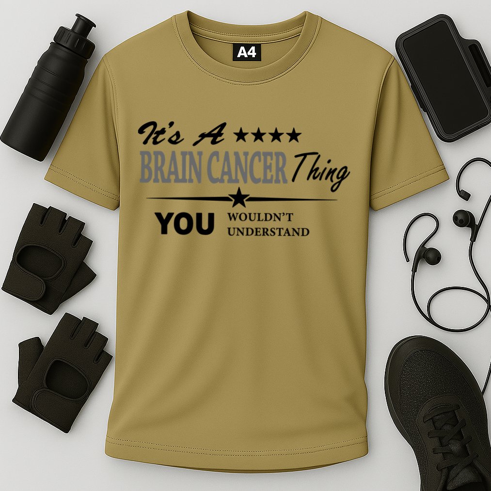 It's A Brain Cancer Thing You Wouldn't Understand Cancer Performance Shirt