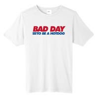 Its A Bad Day To Be A Hot Dog Funny Hot Dog 4th Of July Tall Fusion ChromaSoft Performance T-Shirt