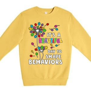 It's A Beautiful Day To Shape Behaviors Special Education Autism Awareness Premium Crewneck Sweatshirt