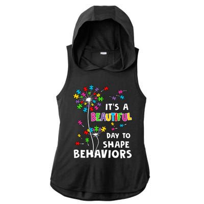 It's A Beautiful Day To Shape Behaviors Special Education Autism Awareness Ladies PosiCharge Tri-Blend Wicking Draft Hoodie Tank