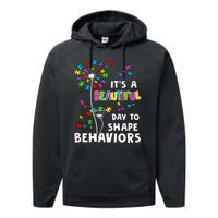 It's A Beautiful Day To Shape Behaviors Special Education Autism Awareness Performance Fleece Hoodie