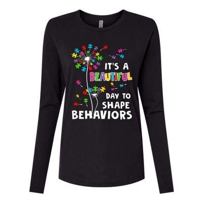 It's A Beautiful Day To Shape Behaviors Special Education Autism Awareness Womens Cotton Relaxed Long Sleeve T-Shirt