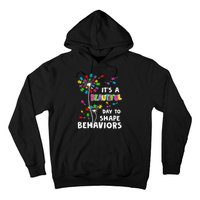 It's A Beautiful Day To Shape Behaviors Special Education Autism Awareness Hoodie