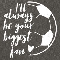 I'll Always Be Your Biggest Soccer Fan Team Player Gift Cool Gift Cotton Canvas Backpack