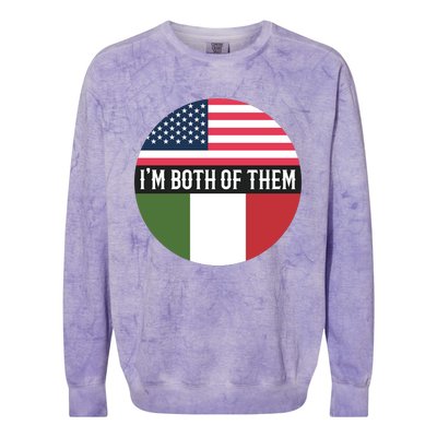 I Am Both Of Them American And Italian Flags Colorblast Crewneck Sweatshirt