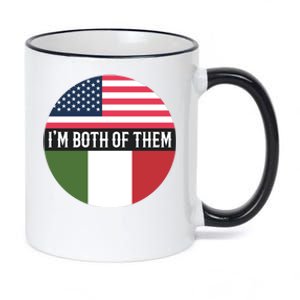 I Am Both Of Them American And Italian Flags 11oz Black Color Changing Mug