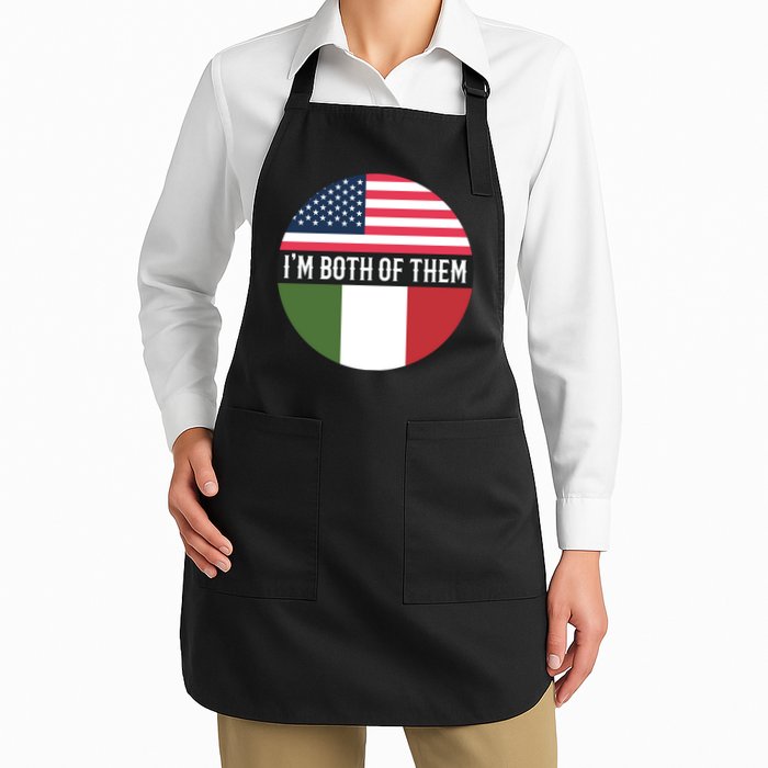 I Am Both Of Them American And Italian Flags Apron