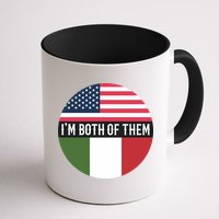 I Am Both Of Them American And Italian Flags Mug