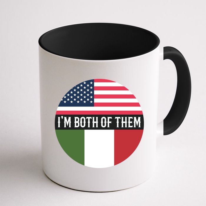 I Am Both Of Them American And Italian Flags Mug