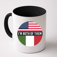 I Am Both Of Them American And Italian Flags Mug