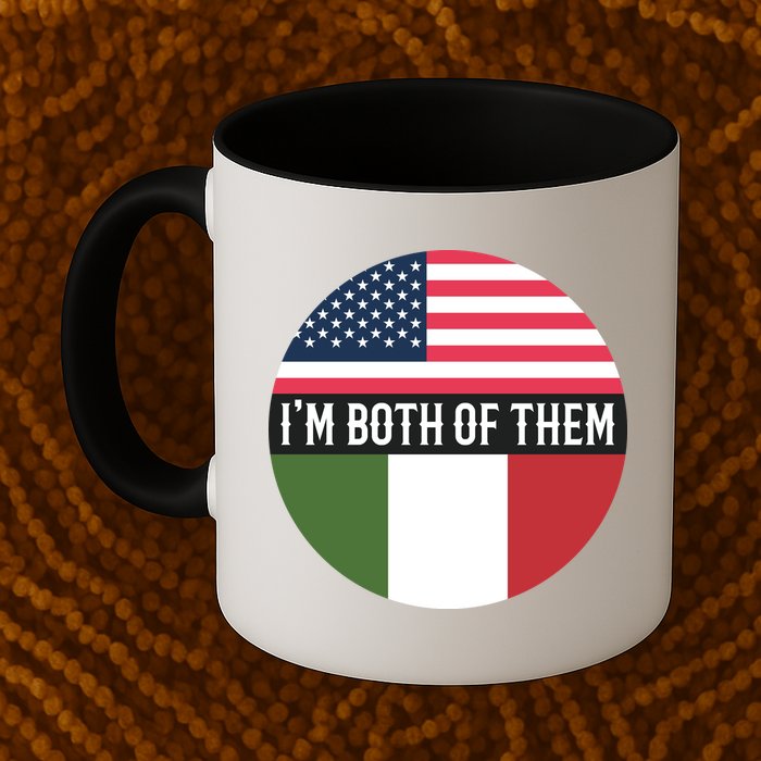 I Am Both Of Them American And Italian Flags Mug