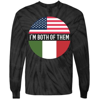 I Am Both Of Them American And Italian Flags Tie-Dye Long Sleeve Shirt