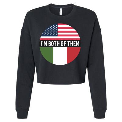 I Am Both Of Them American And Italian Flags Cropped Pullover Crew