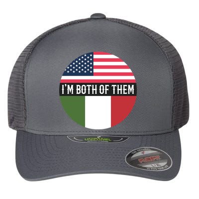 I Am Both Of Them American And Italian Flags Flexfit Unipanel Trucker Cap