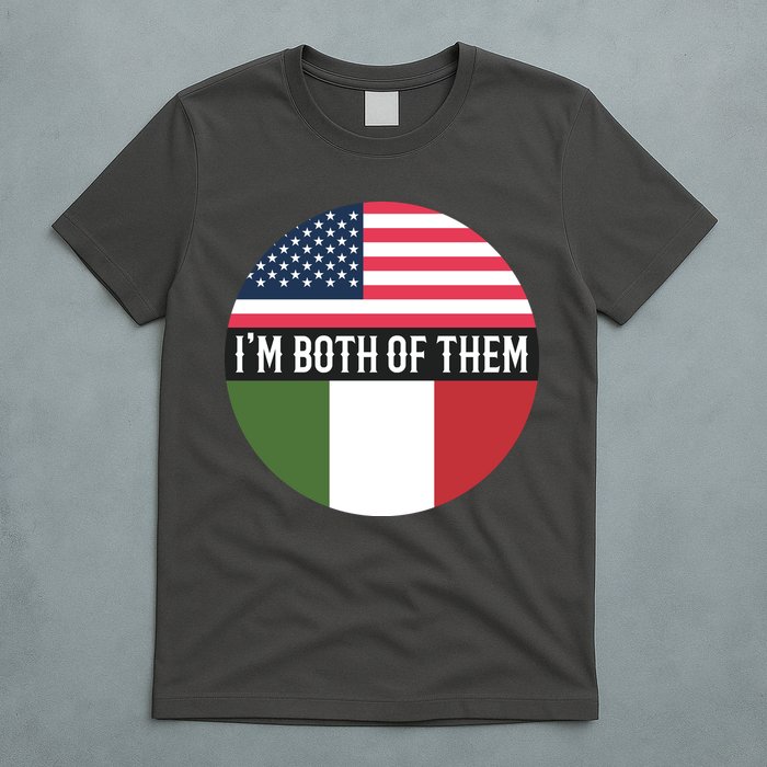 I Am Both Of Them American And Italian Flags T-Shirt