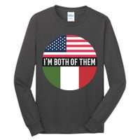 I Am Both Of Them American And Italian Flags Tall Long Sleeve T-Shirt