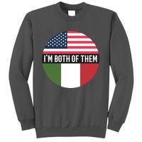 I Am Both Of Them American And Italian Flags Tall Sweatshirt