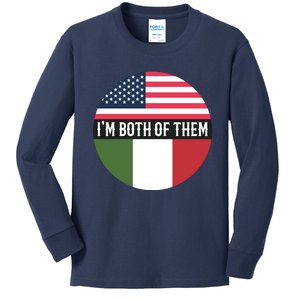 I Am Both Of Them American And Italian Flags Kids Long Sleeve Shirt