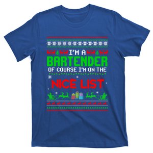 I'm A Bartender Of Course I'm On The Nice List Ugly Xmas Gift T-Shirt