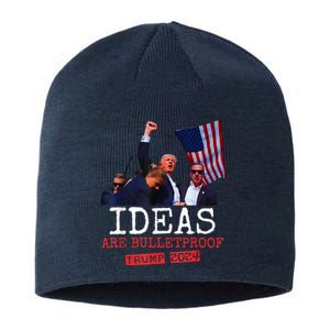 Ideas Are Bulletproof Trump 2024 Sustainable Beanie