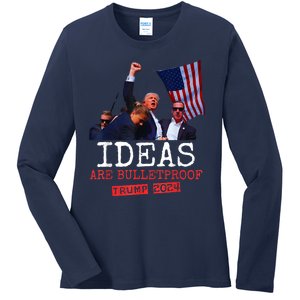 Ideas Are Bulletproof Trump 2024 Ladies Long Sleeve Shirt