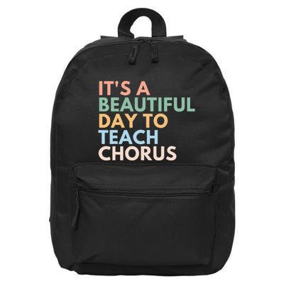 ItS A Beautiful Day To Teach Chorus 16 in Basic Backpack