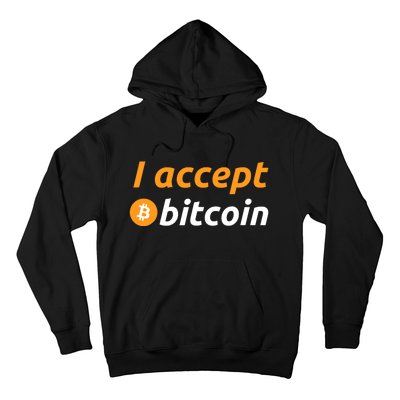 I Accept Bitcoin Funny Crypto Trader BTC Bitcoin Investor Hoodie