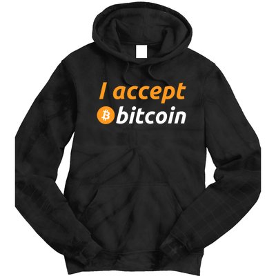 I Accept Bitcoin Funny Crypto Trader BTC Bitcoin Investor Tie Dye Hoodie