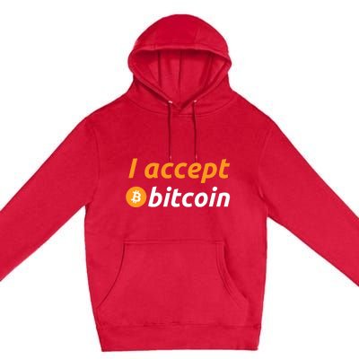 I Accept Bitcoin Funny Crypto Trader BTC Bitcoin Investor Premium Pullover Hoodie