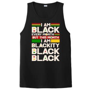 I Am Black Every Month But This Month I Am Blackity Black Black PosiCharge Competitor Tank