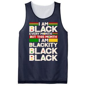 I Am Black Every Month But This Month I Am Blackity Black Black Mesh Reversible Basketball Jersey Tank