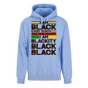 I Am Black Every Month But This Month I Am Blackity Black Black Unisex Surf Hoodie