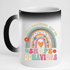 ItS A Beautiful Day To Shape Behaviors 11oz Black Color Changing Mug