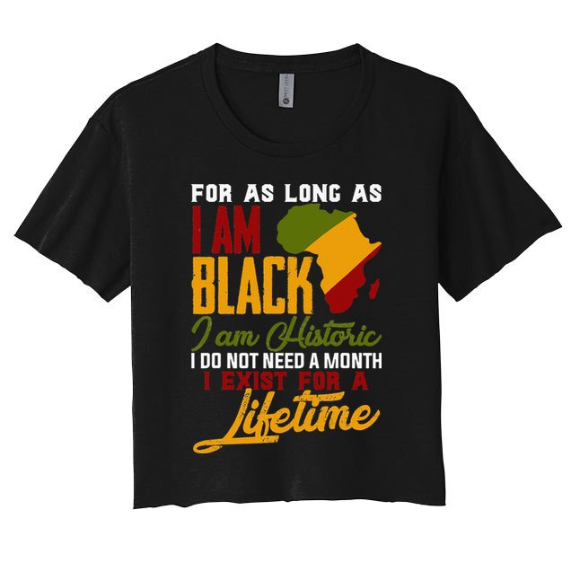I Am Black History Lifetime Cool Black History Month Crop Top