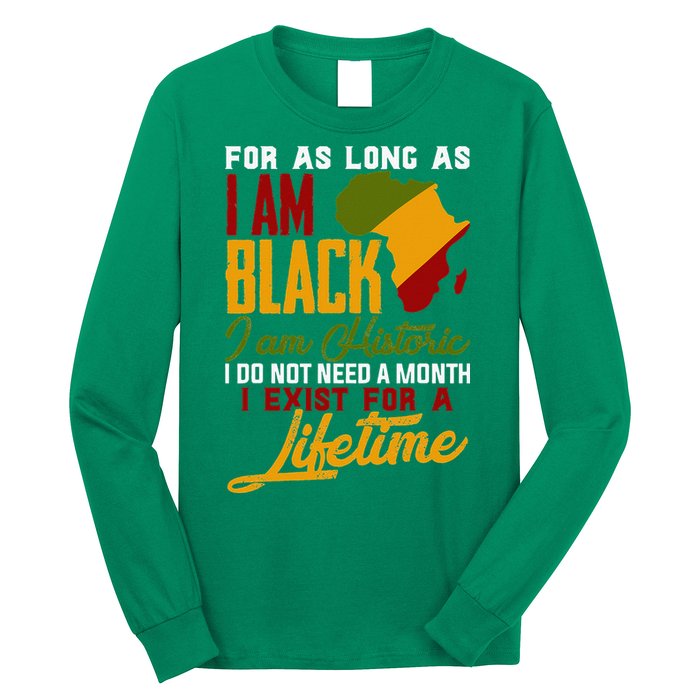 I Am Black History Lifetime Cool Black History Month Long Sleeve Shirt