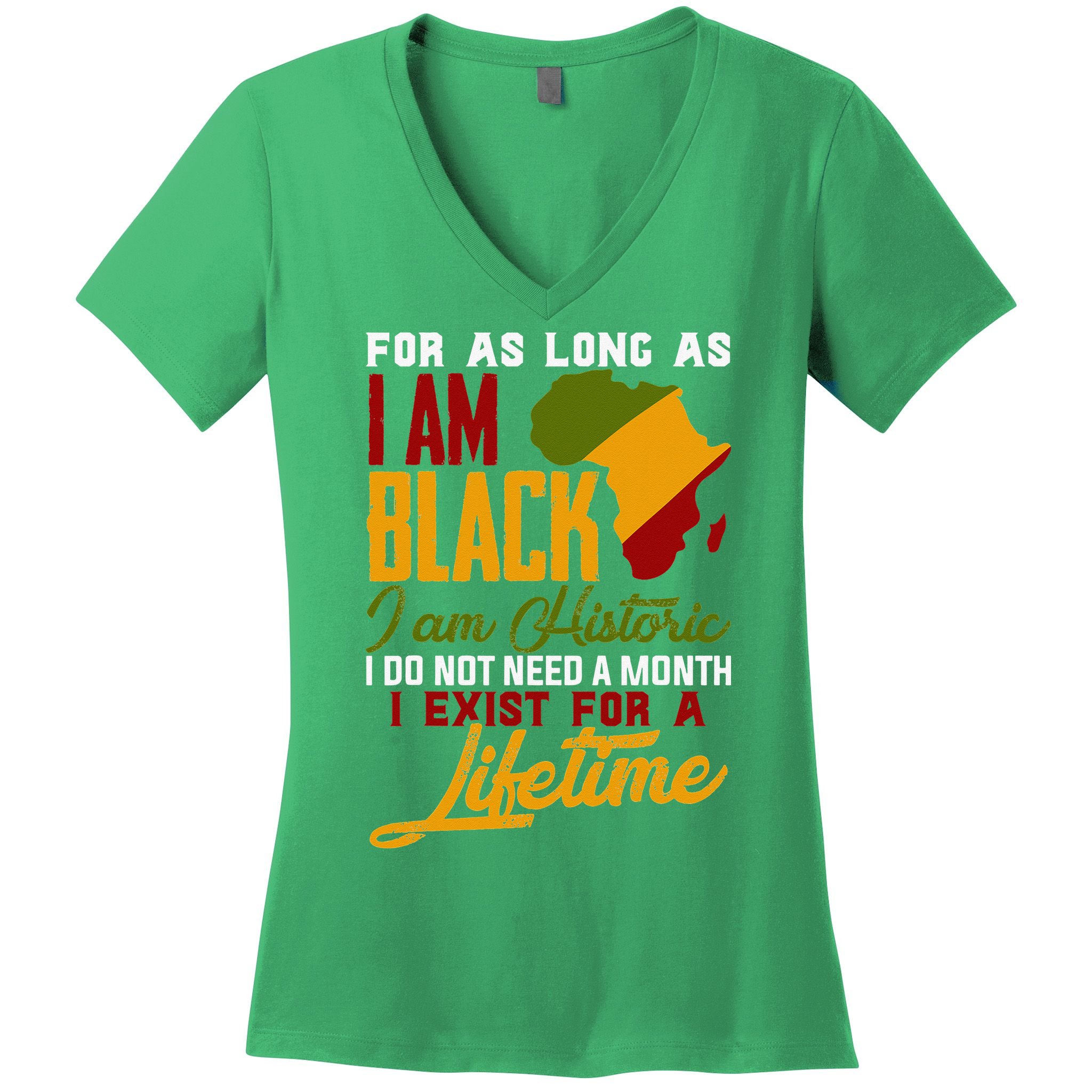 I Am Black History Lifetime Cool Black History Month Women's V-Neck T-Shirt